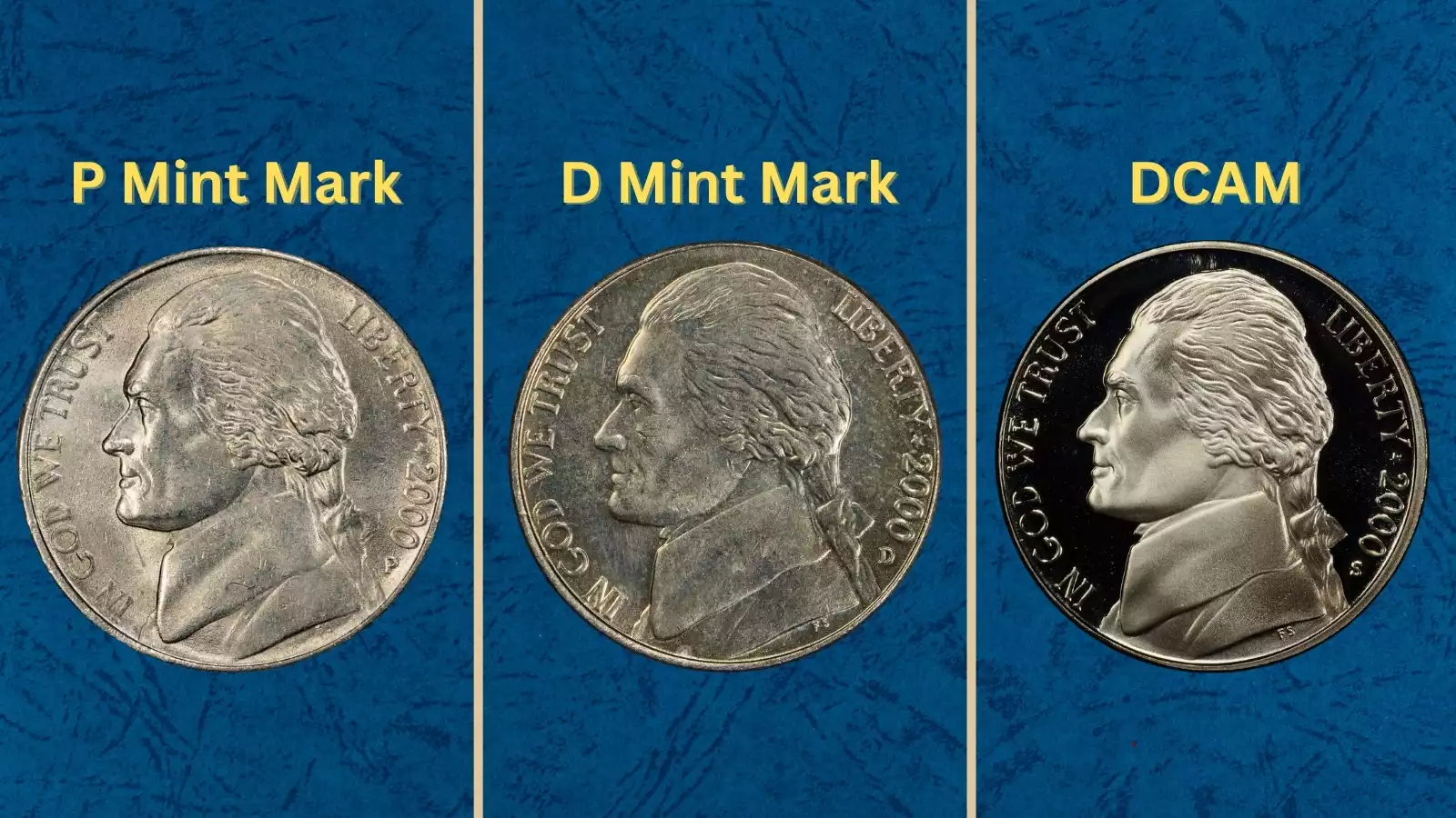 2000 Jefferson nickel specimens from Philadelphia (P), Denver (D), and San Francisco (S) proof mint showing all three mint marks